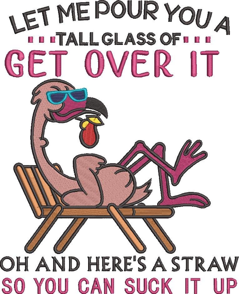 Get Over It Flamingo Quote Get Over It Flamingo Quote