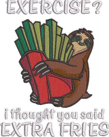 Extra Fries Funny Sloth Extra Fries Funny Sloth