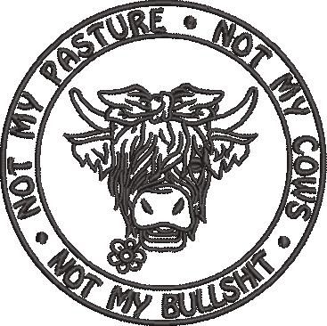 Not My Cows Funny Quote Not My Cows Funny Quote