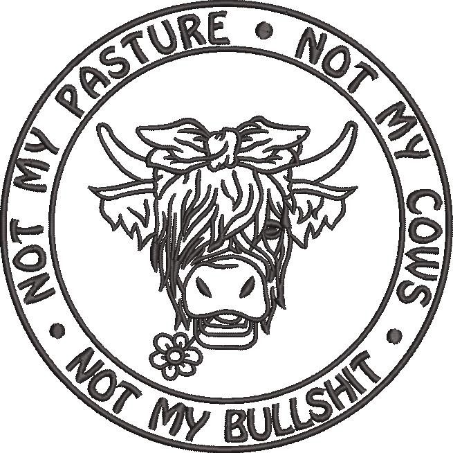 Not My Cows Funny Quote Not My Cows Funny Quote