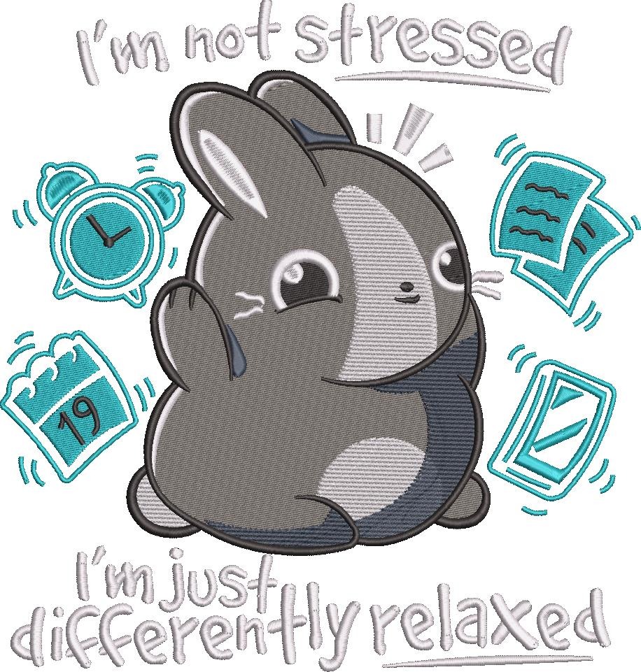 I'm Not Stressed Funny Rabbit Quote I'm Not Stressed Funny Rabbit Quote