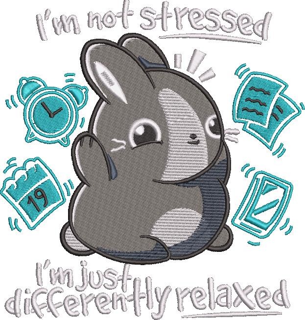 I'm Not Stressed Funny Rabbit Quote I'm Not Stressed Funny Rabbit Quote