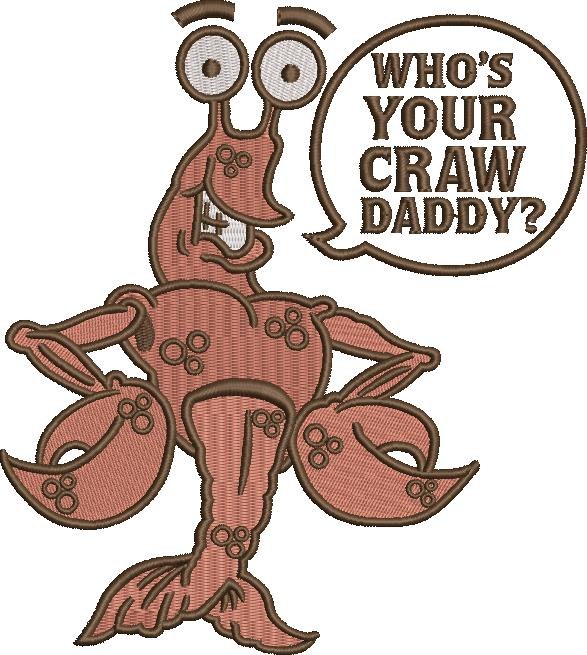 Craw Daddy Funny Design Craw Daddy Funny Design