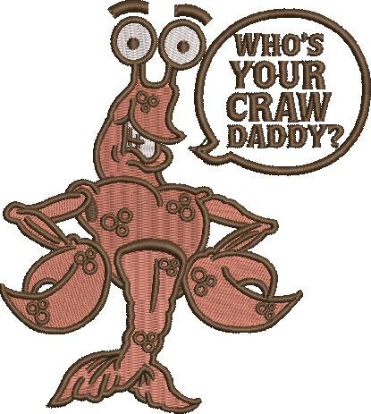 Craw Daddy Funny Design Craw Daddy Funny Design