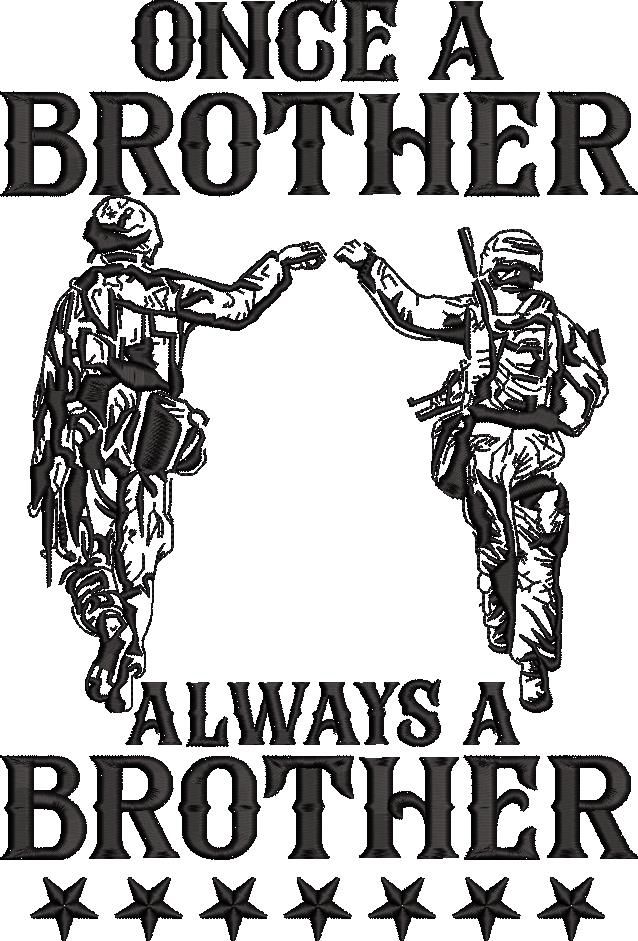 Once A Brother Always A Brother Once A Brother Always A Brother