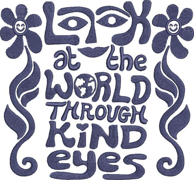 Look At The World Through Kind Eyes Quote Look At The World Through Kind Eyes Quote