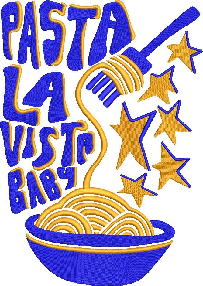 Pasta La Vista Baby Pasta La Vista Baby
