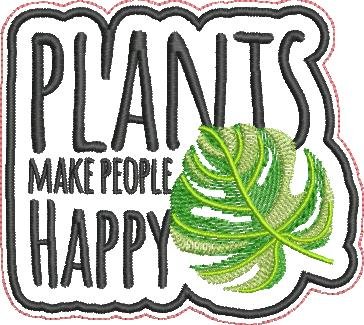 Plants Make People Happy Plants Make People Happy