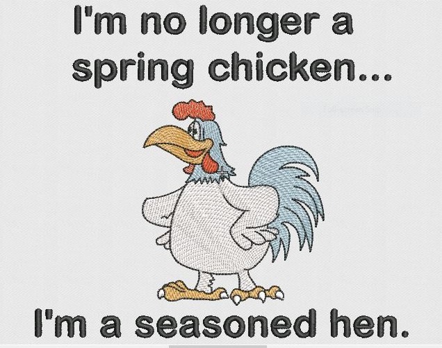 Seasoned Hen Funny Quote Seasoned Hen Funny Quote