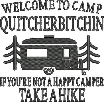 Camp Quitcherbitchin Funny Saying Camp Quitcherbitchin Funny Saying