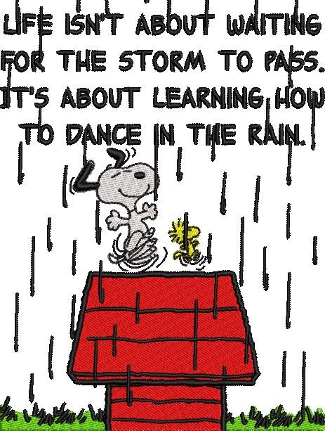 Dance In The Rain Life Quote Dance In The Rain Life Quote