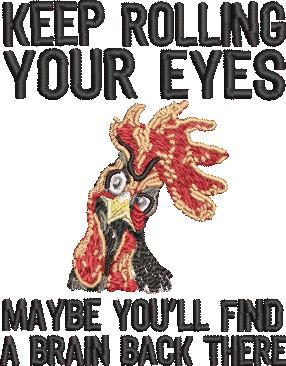Keep Rolling Your Eyes Funny Chicken Keep Rolling Your Eyes Funny Chicken
