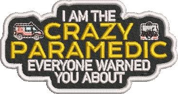 Crazy Paramedic Quote Crazy Paramedic Quote