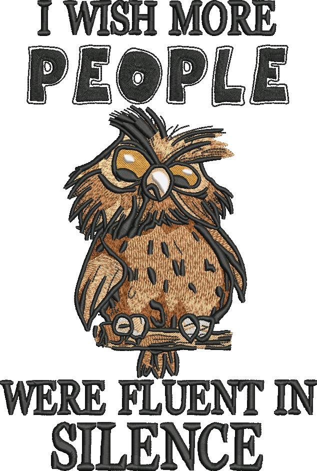 Fluent in Silence Funny Owl Saying Fluent in Silence Funny Owl Saying