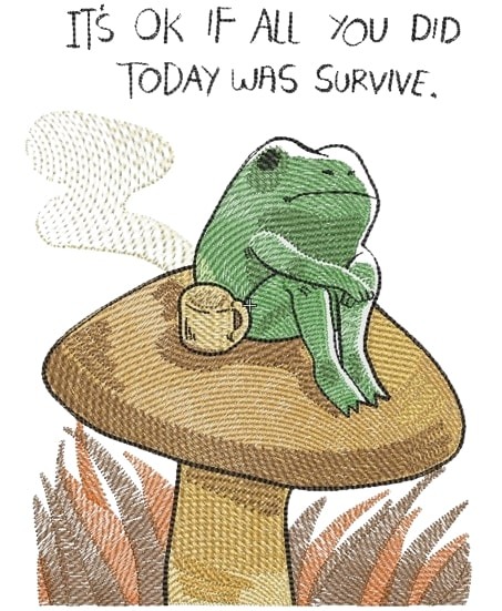 It's Okay Frog Survival Quote It's Okay Frog Survival Quote