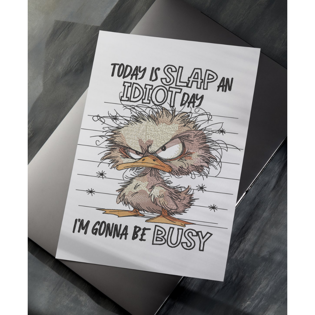 Slap An Idiot Day Funny Duck Saying Slap An Idiot Day Funny Duck Saying