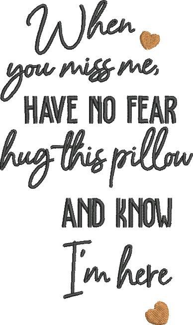 When You Miss Me Pillow Quote When You Miss Me Pillow Quote
