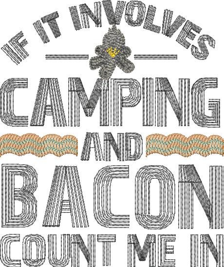 Camping And Bacon Quote Camping And Bacon Quote