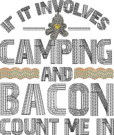 Camping And Bacon Quote Camping And Bacon Quote