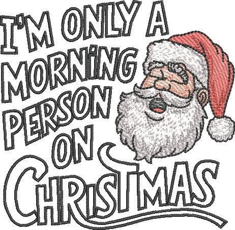 Morning Person Funny Christmas Saying Morning Person Funny Christmas Saying