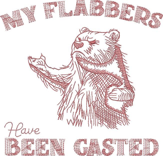 My FLabbers Are Gasted Funny Saying My FLabbers Are Gasted Funny Saying