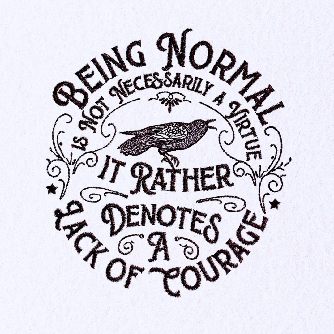 Being Normal Not a Virtue Quote