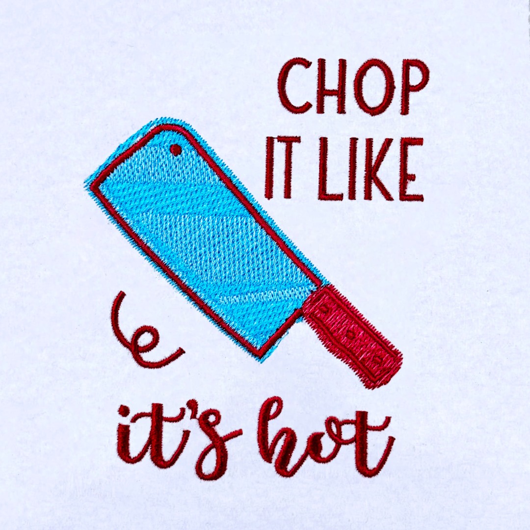 Chop It Like It's Hot Chop It Like It's Hot