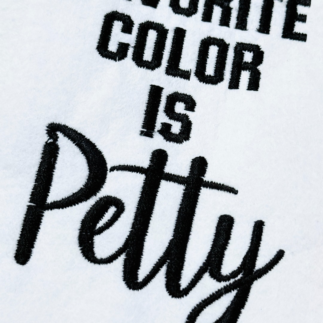 My Favorite Color Is Petty My Favorite Color Is Petty