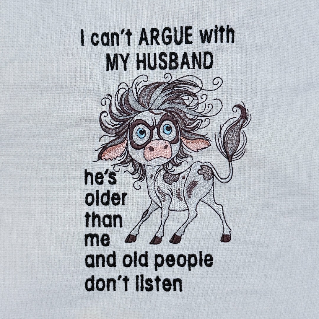I Can't Argue With My Husband Funny Saying