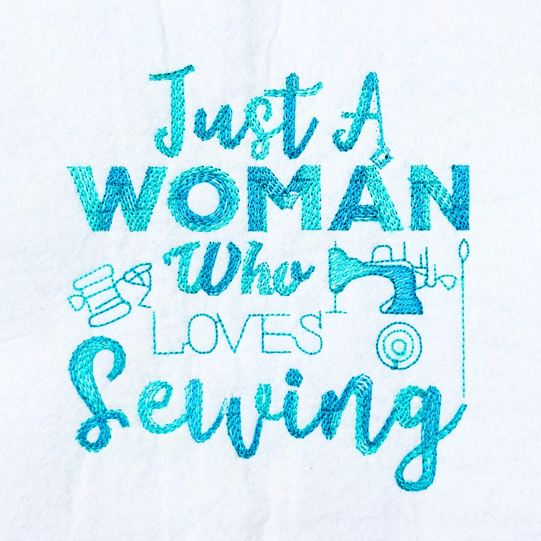 Woman Loves Sewing Quote