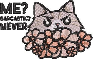 Me Sarcastic Never Me Sarcastic Never