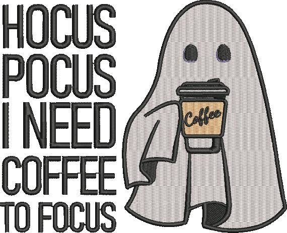 Hocus Pocus I Need Coffee To Focus Ghost Quote