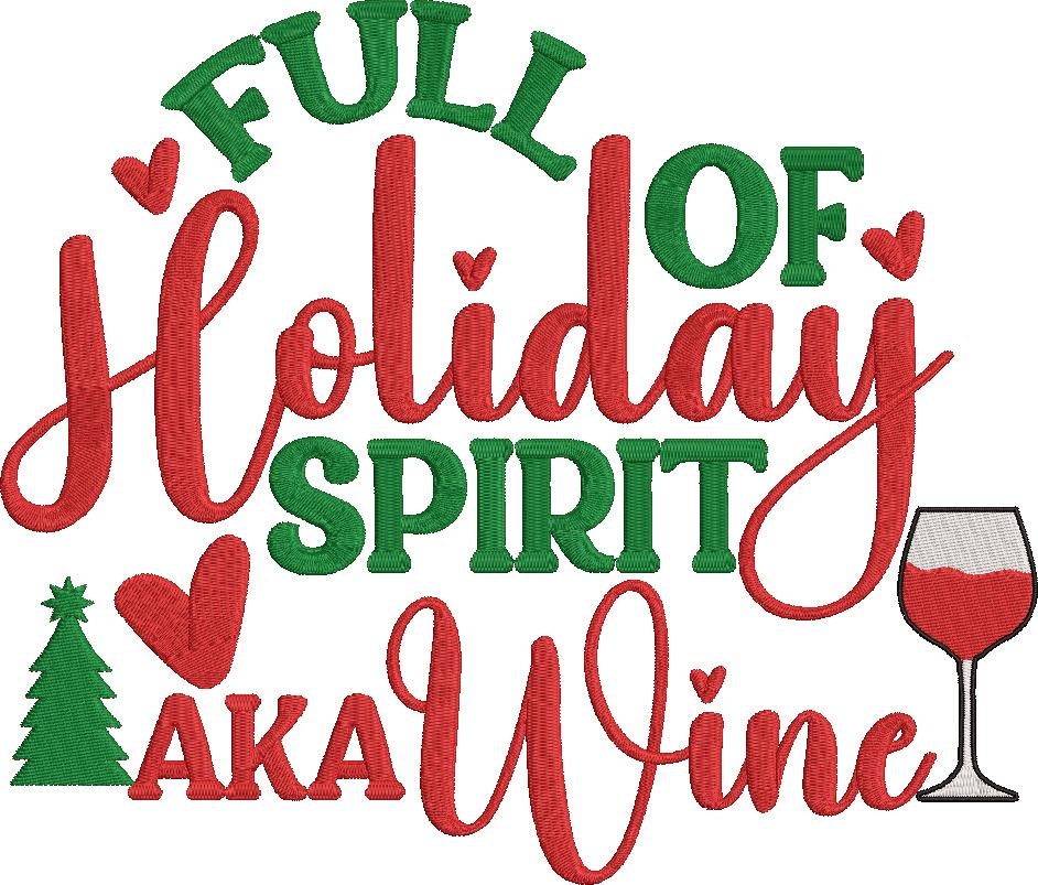Full Of Holiday Spirit Aka Wine Full Of Holiday Spirit Aka Wine