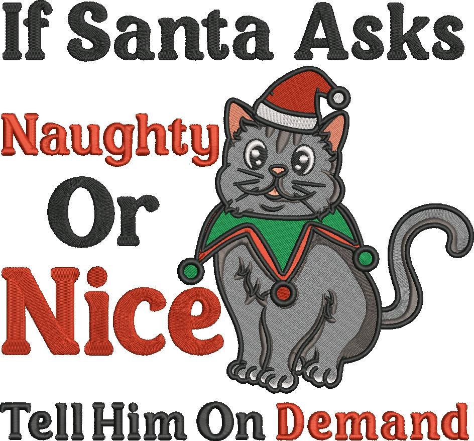 If Santa Asks Naughty Or Nice Cat Quote If Santa Asks Naughty Or Nice Cat Quote
