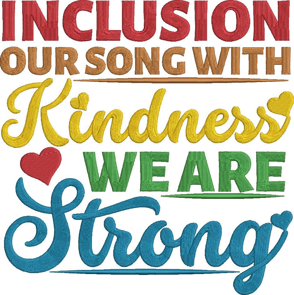 Inclusion, Kindness, & Strong Quote Inclusion, Kindness, & Strong Quote