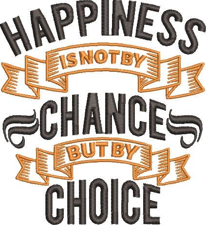Happiness is a Choice Quote Happiness is a Choice Quote