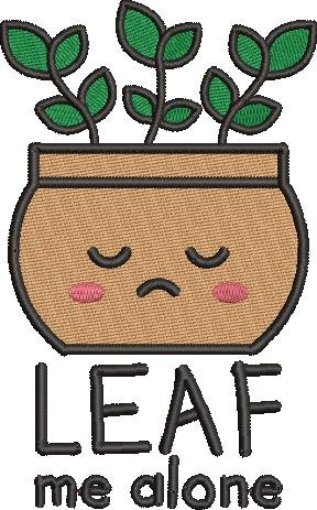 Leaf Me Alone Leaf Me Alone