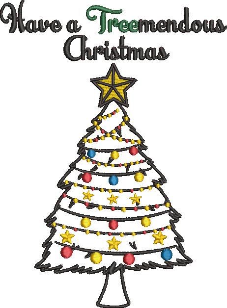 Have a Treemendous Christmas Have a Treemendous Christmas