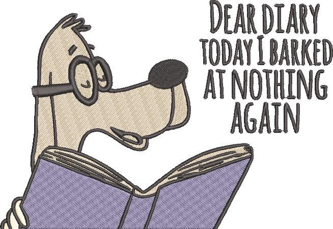 Dear Diary Today I Barked At Nothing Again Dear Diary Today I Barked At Nothing Again
