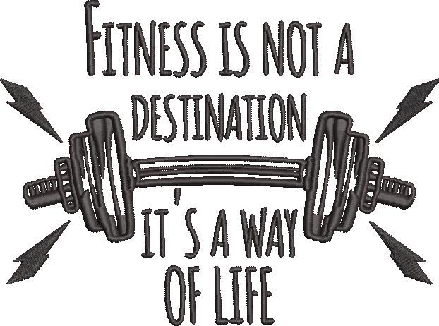 Fitness Is Not a Destination It's a Way Of Life Fitness Is Not a Destination It's a Way Of Life
