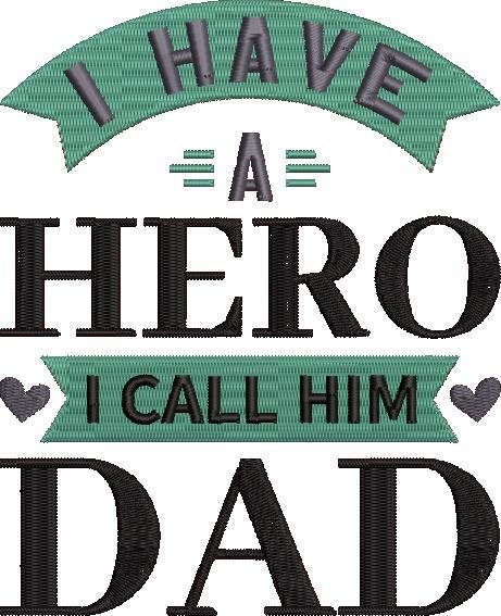My Dad My Hero My Dad My Hero