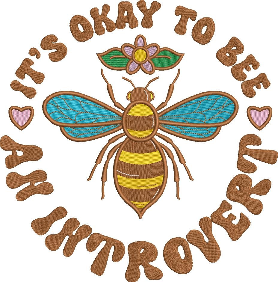 It's Okay To Bee An Introvert It's Okay To Bee An Introvert