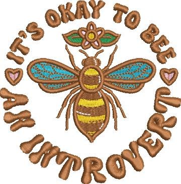 It's Okay To Bee An Introvert It's Okay To Bee An Introvert