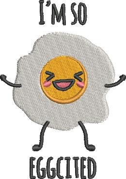 I'm So Eggcited I'm So Eggcited