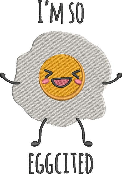 I'm So Eggcited I'm So Eggcited