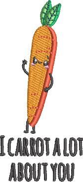 I Carrot Alot About You I Carrot Alot About You