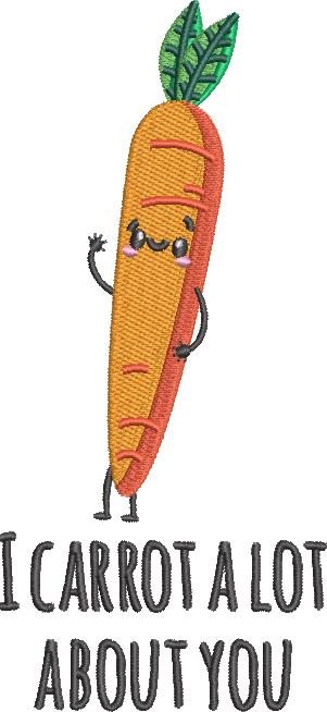 I Carrot Alot About You I Carrot Alot About You