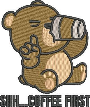 Shh Coffee First Bear Quote Shh Coffee First Bear Quote
