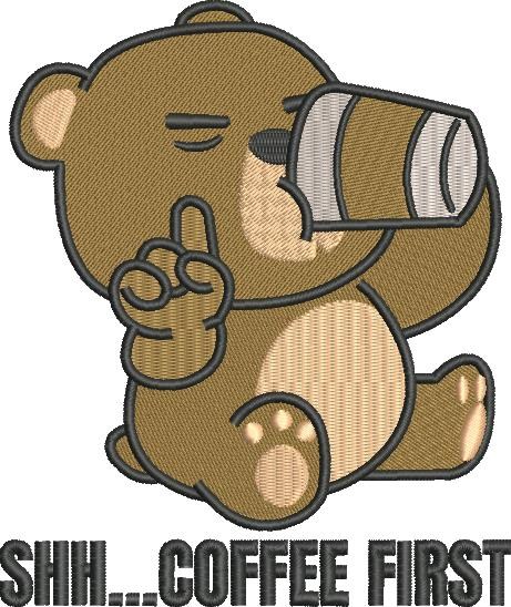 Shh Coffee First Bear Quote Shh Coffee First Bear Quote