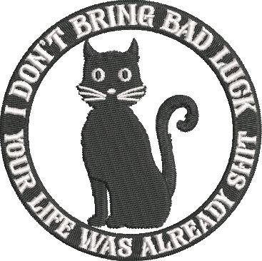 I Don't Bring Bad Luck I Don't Bring Bad Luck